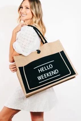 Large Hello Weekend Burlap Tote!